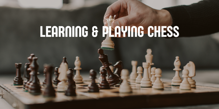 Learning & Playing Chess