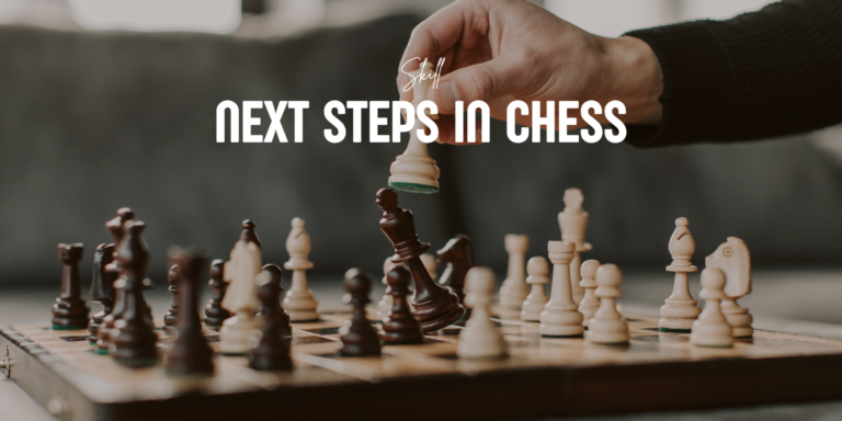 Next Steps in Chess