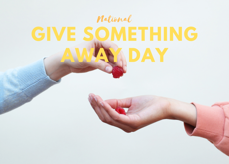 National Giving Something Away Day – Simple Ideas