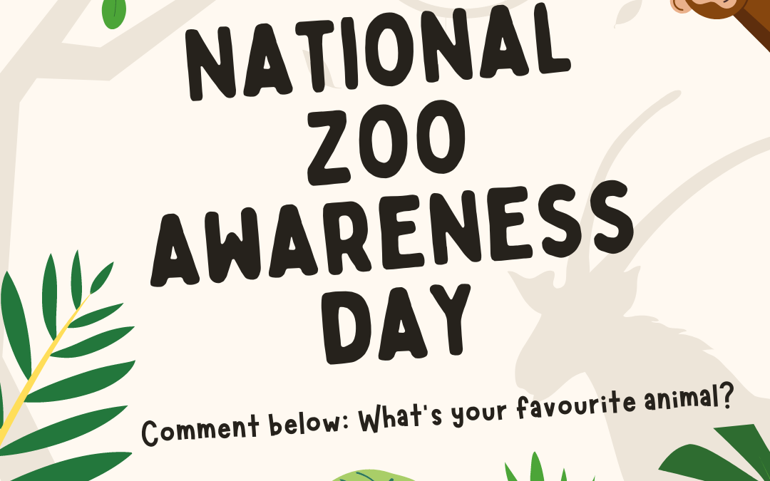 Special Days: National Zoo Awareness Day